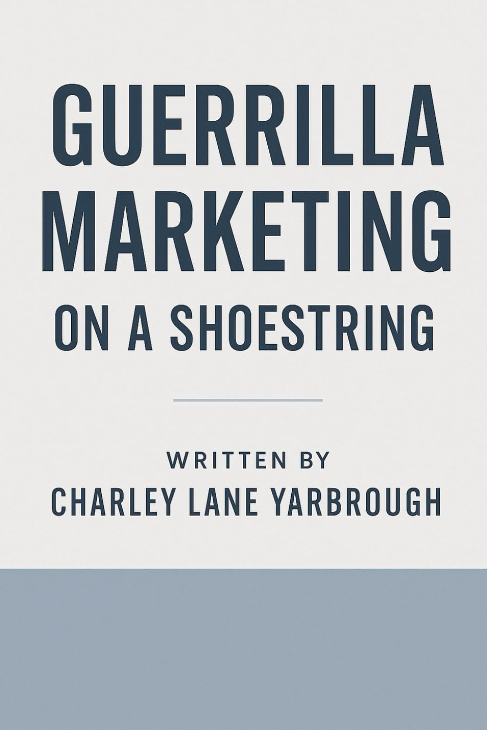 Cover of Guerrilla Marketing on a Shoestring